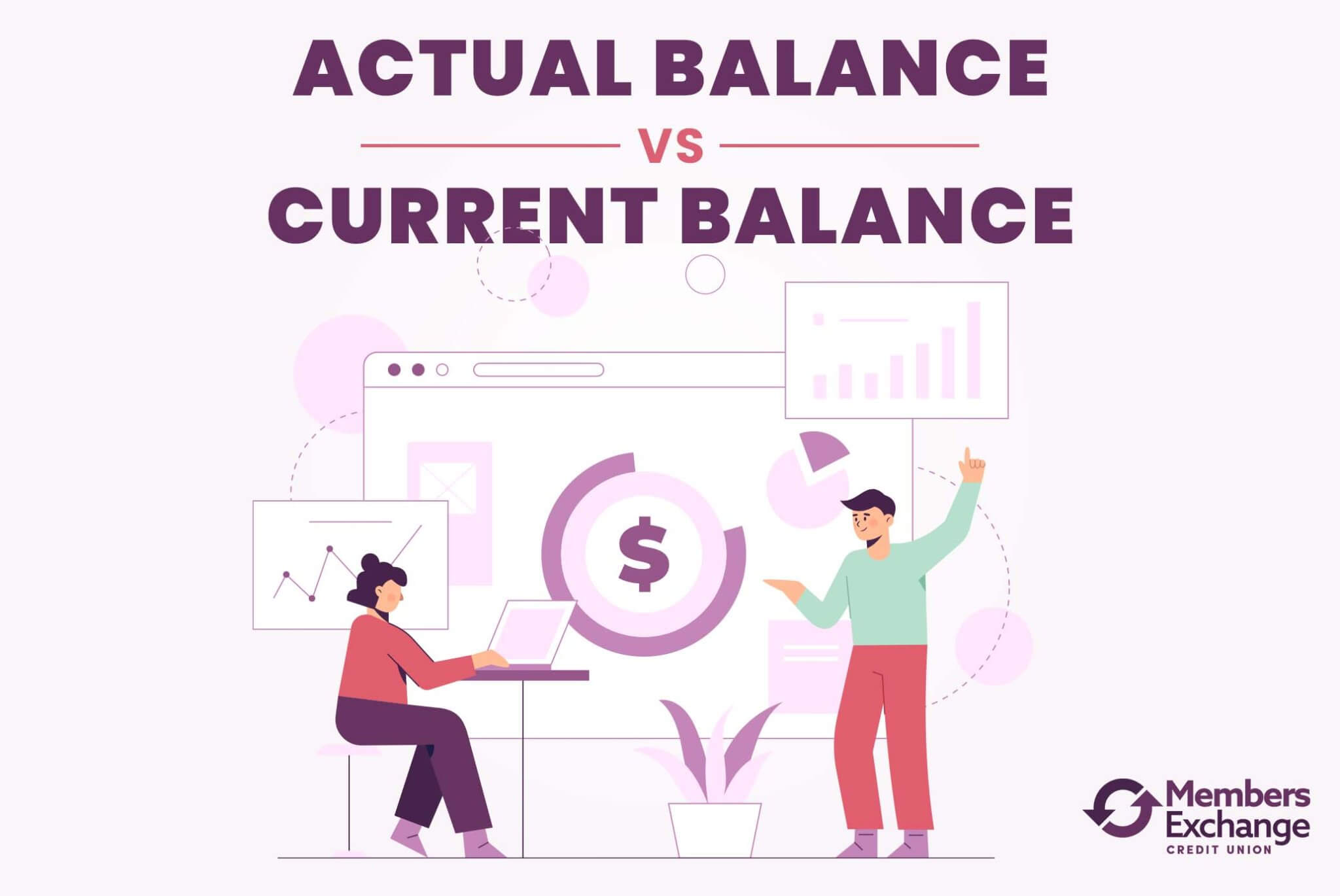 What Is My Actual Balance Vs. Current Balance? - Members Exchange