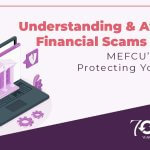 Protecting against financial scams in 2024 with MEFCU`