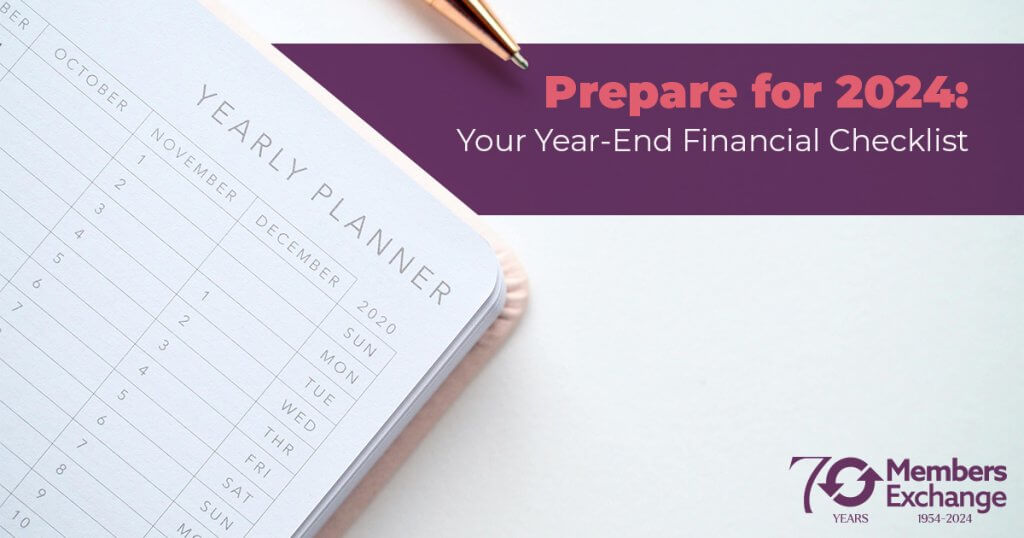 Set yourself up for success in 2024! Use MEFCU’s year-end financial checklist!